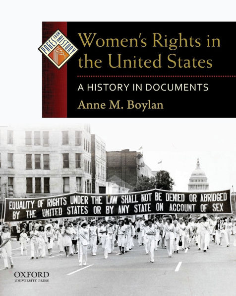 Women's Rights in the United States: A History in Documents / Edition 1