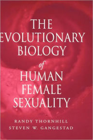Title: The Evolutionary Biology of Human Female Sexuality, Author: Randy Thornhill