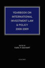 Yearbook on International Investment Law & Policy 2008-2009