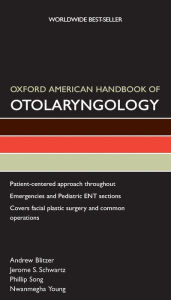 Title: Oxford American Handbook of Otolaryngology, Author: Andrew Blitzer