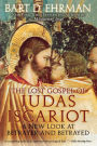 The Lost Gospel of Judas Iscariot: A New Look at Betrayer and Betrayed