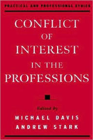 Title: Conflict of Interest in the Professions, Author: Michael Davis