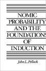 Nomic Probability and the Foundations of Induction