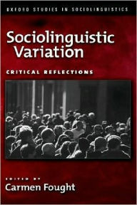 Title: Sociolinguistic Variation: Critical Reflections, Author: Carmen Fought