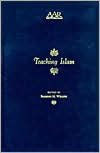 Title: Teaching Islam, Author: Brannon M. Wheeler
