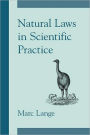 Natural Laws in Scientific Practice