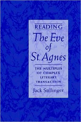 Reading The Eve of St.Agnes: The Multiples of Complex Literary Transaction