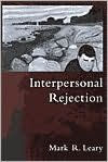 Title: Interpersonal Rejection, Author: Mark R. Leary