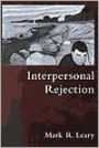 Interpersonal Rejection