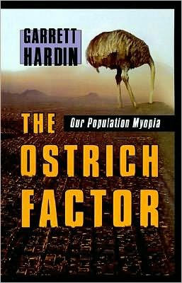The Ostrich Factor: Our Population Myopia