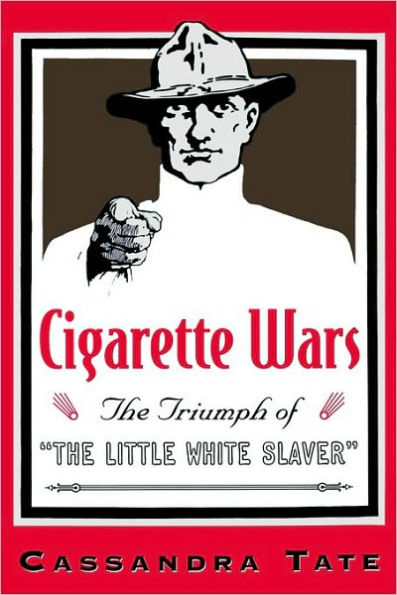 Cigarette Wars: The Triumph of 