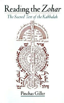 Reading the Zohar: The Sacred Text of the Kabbalah