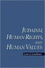 Judaism, Human Rights, and Human Values