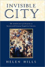 Invisible City: The Architecture of Devotion in Seventeenth-Century Neapolitan Convents