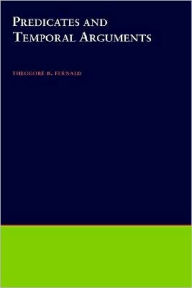 Title: Predicates and Temporal Arguments, Author: Theodore B. Fernald