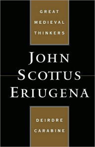 Title: John Scottus Eriugena, Author: Deirdre Carabine