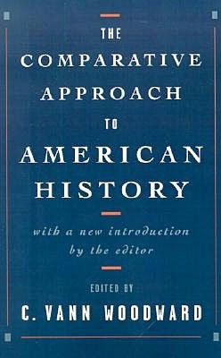 The Comparative Approach to American History