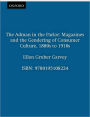 The Adman in the Parlor: Magazines and the Gendering of Consumer Culture, 1880s to 1910s