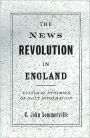 The News Revolution in England: Cultural Dynamics of Daily Information