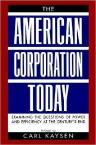 Title: The American Corporation Today, Author: Carl Kaysen