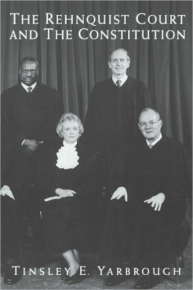 The Rehnquist Court and the Constitution