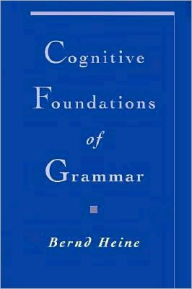 Title: Cognitive Foundations of Grammar, Author: Bernd Heine