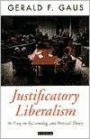 Justificatory Liberalism: An Essay on Epistemology and Political Theory