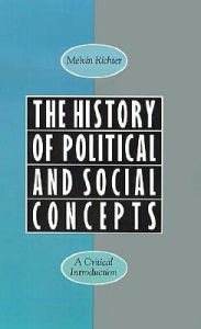 Title: The History of Political and Social Concepts: A Critical Introduction, Author: Melvin Richter