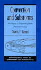 Convection and Substorms: Paradigms of Magnetospheric Phenomenology