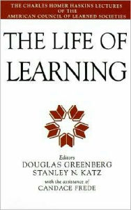 Title: The Life of Learning, Author: Douglas Greenberg
