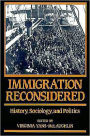 Immigration Reconsidered: History, Sociology, and Politics