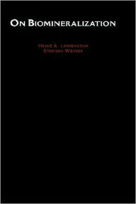Title: On Biomineralization, Author: Heinz A. Lowenstam