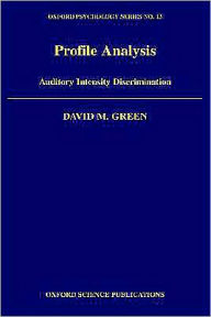 Title: Profile Analysis: Auditory Intensity Discrimination, Author: David M. Green