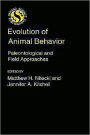 Evolution of Animal Behavior: Paleontological and Field Approaches