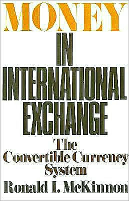 Money in International Exchange: The Convertible Currency System