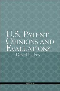 Title: U.S. Patent Opinions and Evaluations, Author: David L. Fox