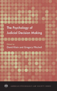 Title: The Psychology of Judicial Decision Making, Author: David E. Klein