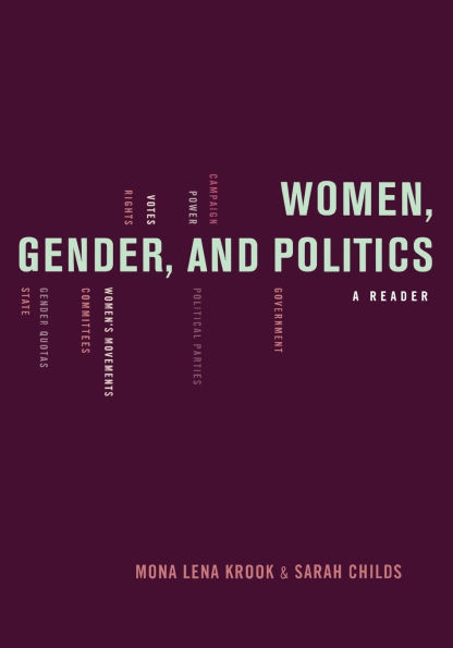 Women, Gender, and Politics: A Reader
