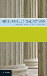 Title: Measuring Judicial Activism, Author: Stefanie Lindquist