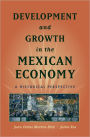 Development and Growth in the Mexican Economy: A Historical Perspective