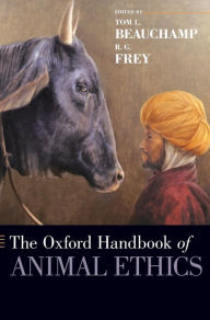Title: The Oxford Handbook of Animal Ethics, Author: Tom L. Beauchamp