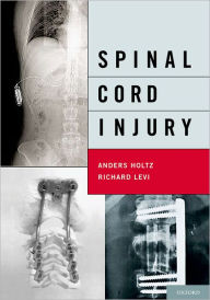 Title: Spinal Cord Injury / Edition 1, Author: Anders Holtz