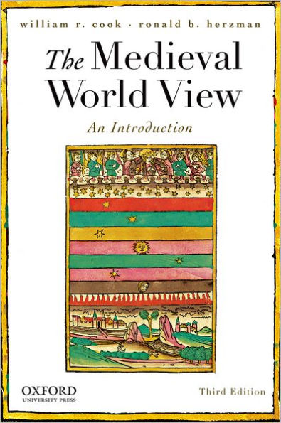 The Medieval World View: An Introduction / Edition 3