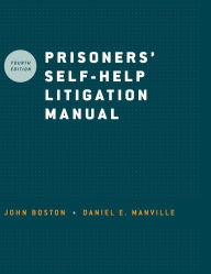 Title: Prisoners' Self-Help Litigation Manual / Edition 4, Author: John Boston