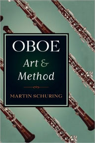 Title: Oboe Art and Method, Author: Martin Schuring