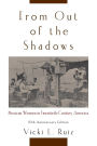 From Out of the Shadows: Mexican Women in Twentieth-Century America