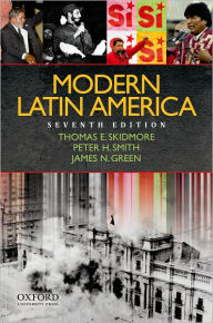 Title: Modern Latin America / Edition 7, Author: Thomas Skidmore