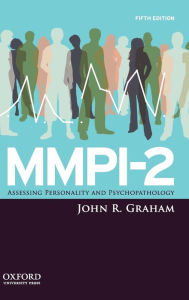 Title: MMPI-2: Assessing Personality and Psychopathology / Edition 5, Author: John R. Graham