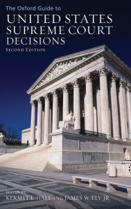 Title: The Oxford Guide to United States Supreme Court Decisions, Author: Kermit Hall