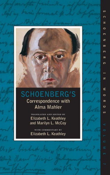 Schoenberg's Correspondence With Alma Mahler